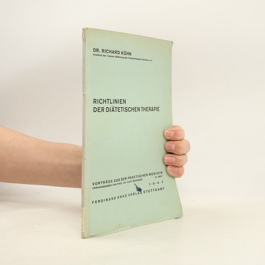Kühn Richard Richtlinien der diätetischen Therapie