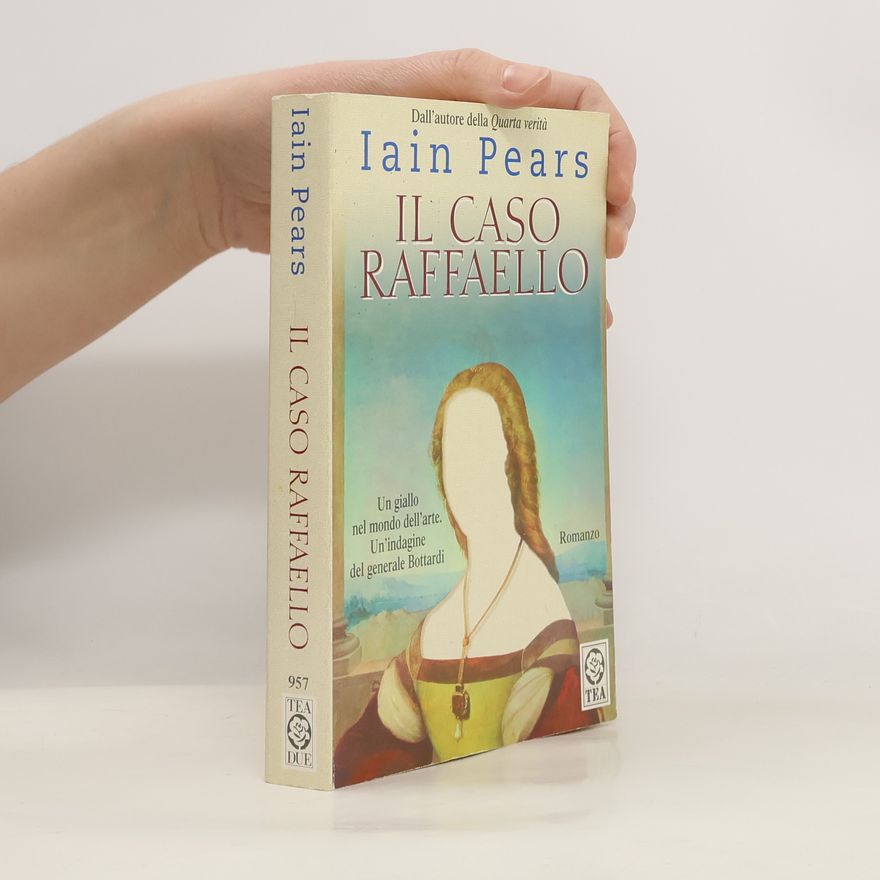 Iain Pears Il caso Raffaello
