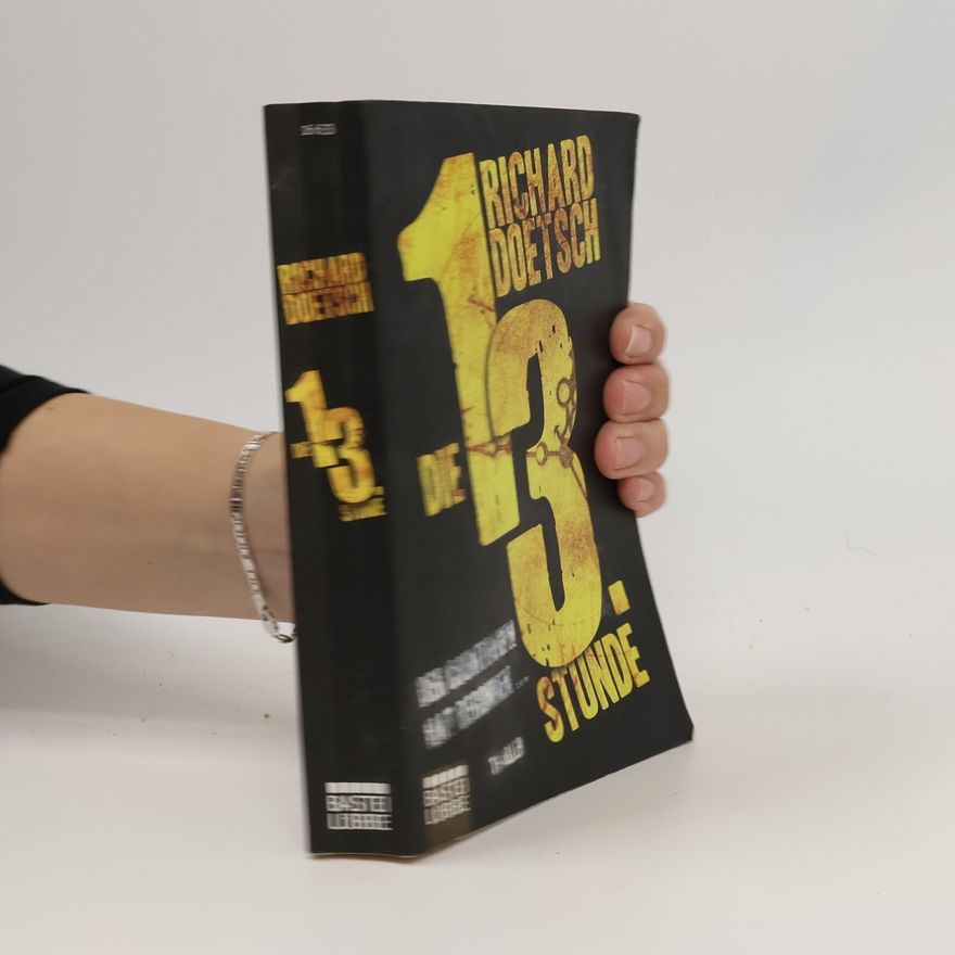 Richard Doetsch Die 13. Stunde