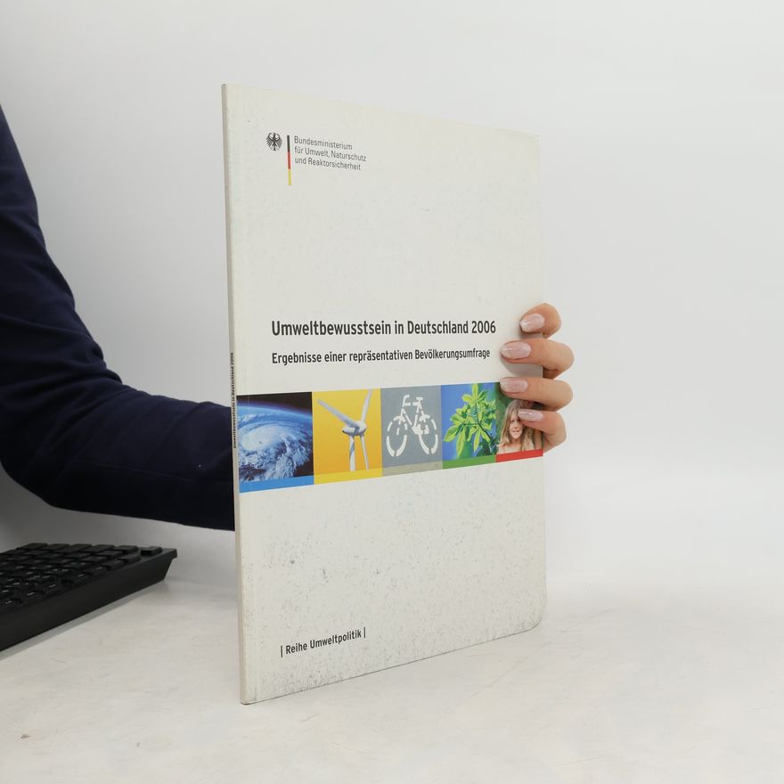 Autorenkollektiv Umweltbewusstsein in Deutschland 2006