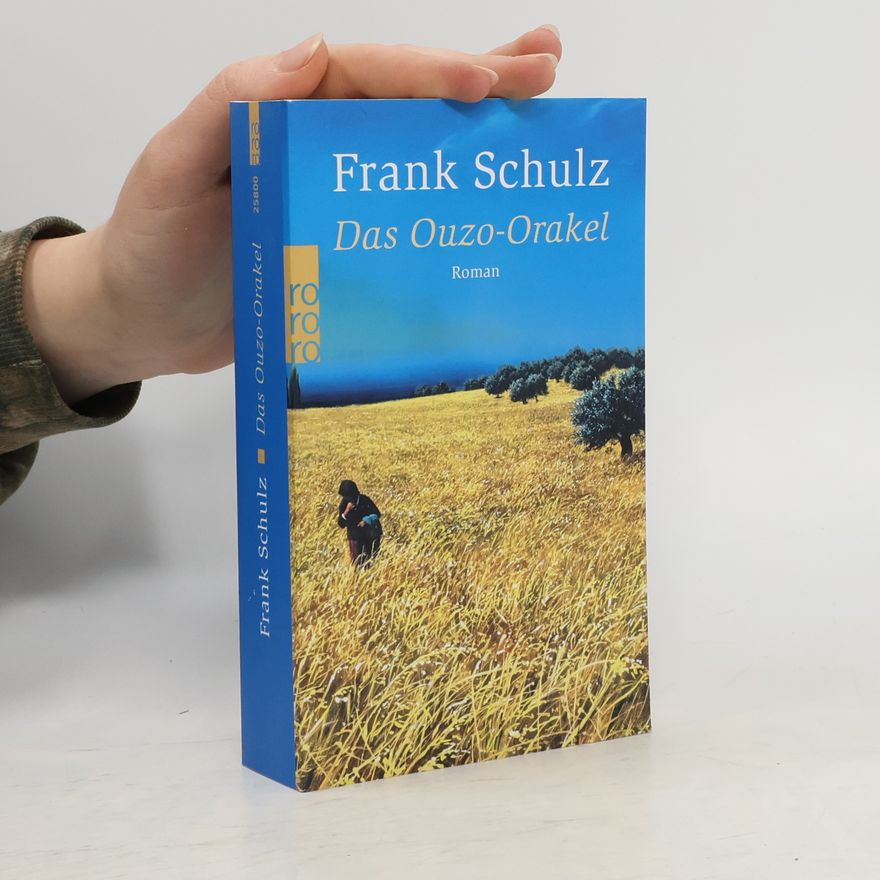 Frank Schulz-Nieswandt Das Ouzo-Orakel