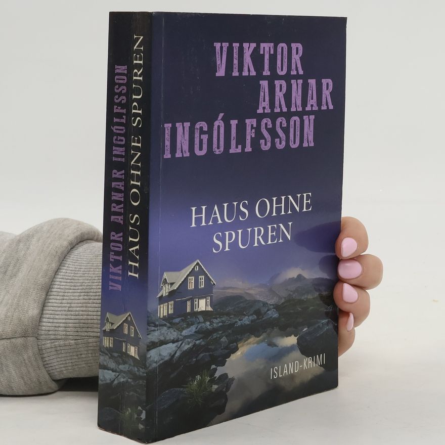 Viktor Arnar Ingólfsson Haus ohne Spuren