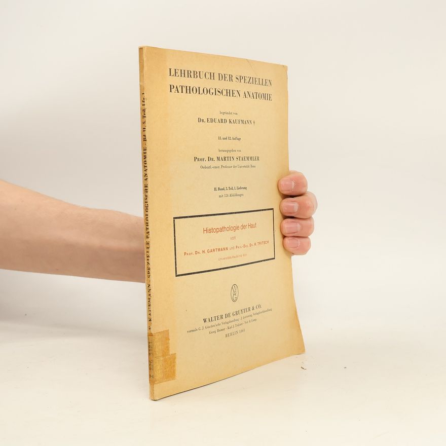 Eduard. Kaufmann Lehrbuch der speziellen pathologischen Anatomie II/5