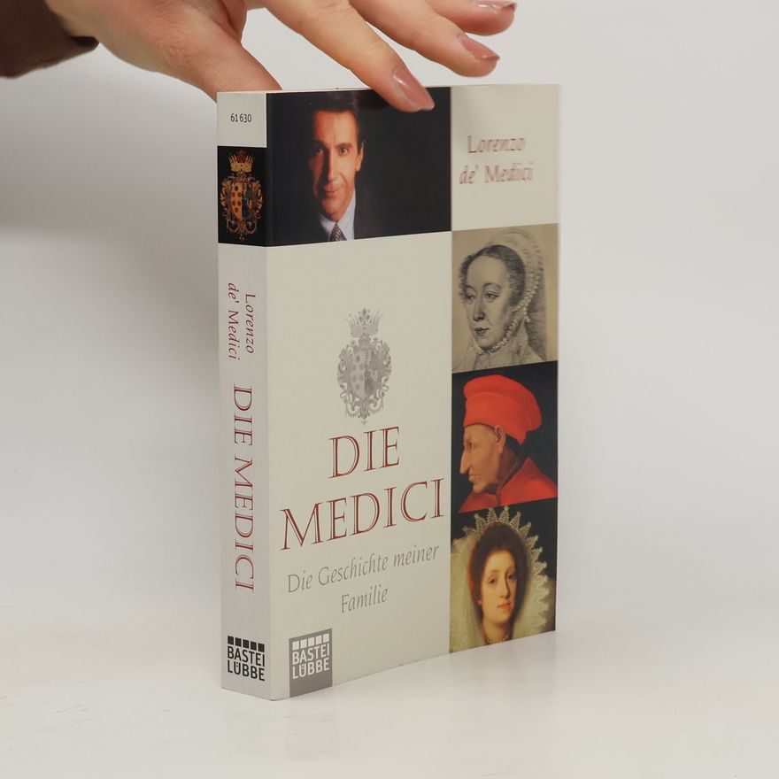 Lorenzo de’ Medici Die Medici