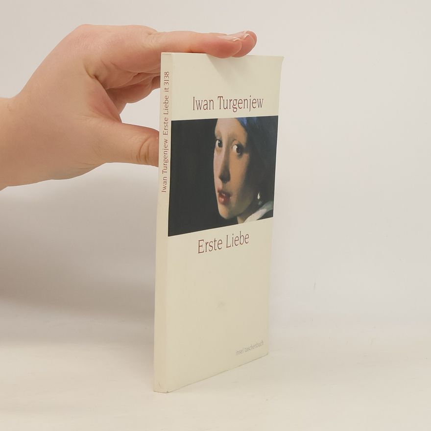Ivan Turgenev Erste Liebe