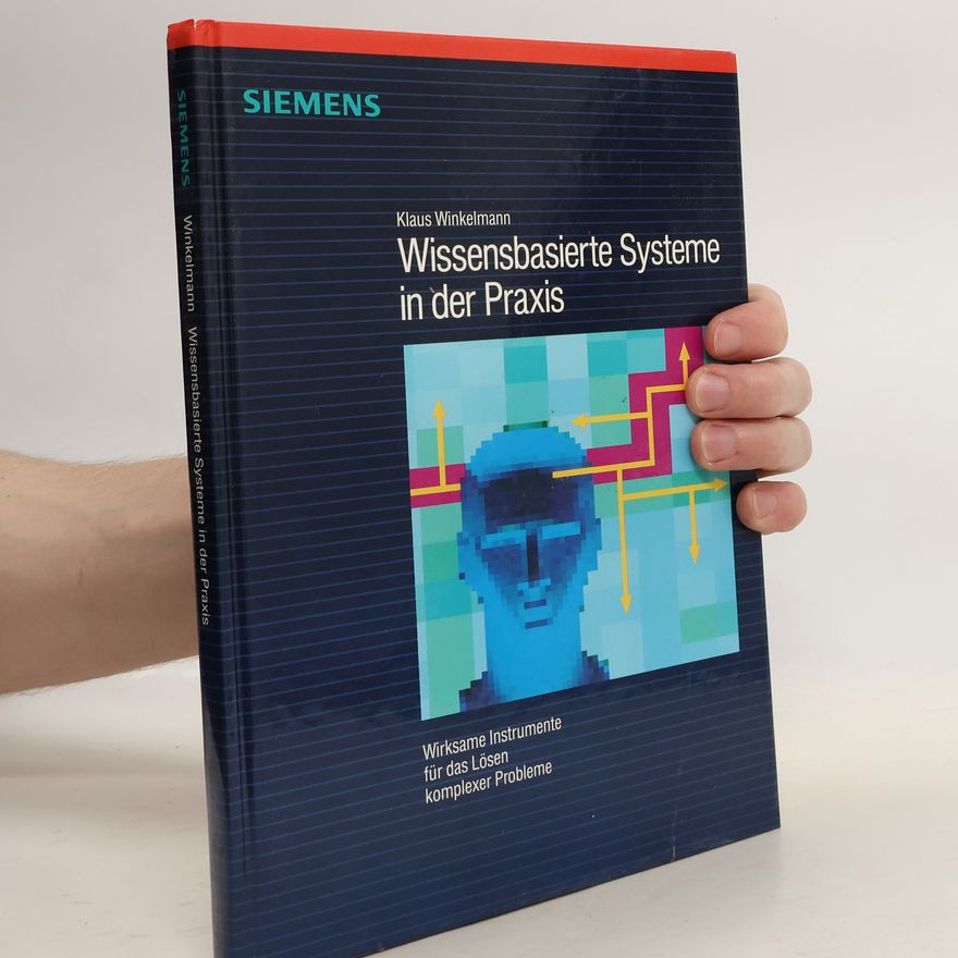 Klaus Winkelmann Wissensbasierte Systeme in der Praxis