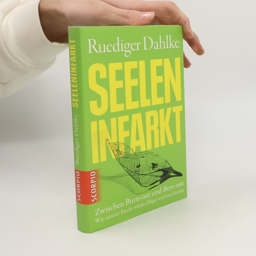 Ruediger Dahlke Seeleninfarkt