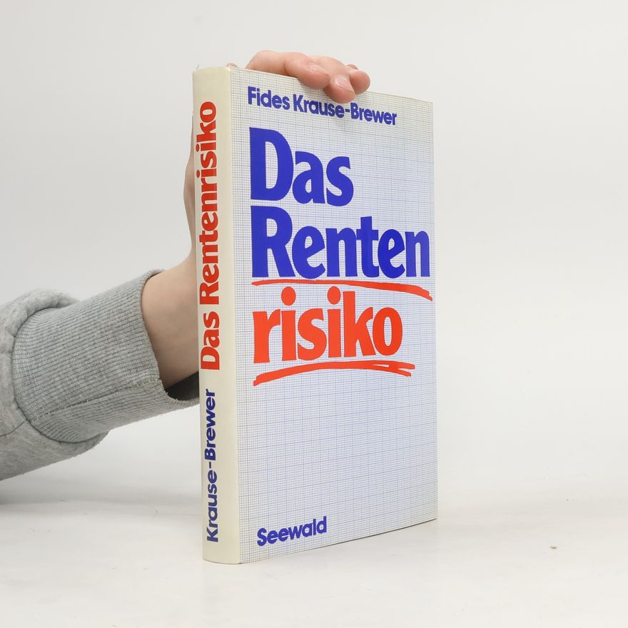 Fides Krause-Brewer Das Rentenrisiko