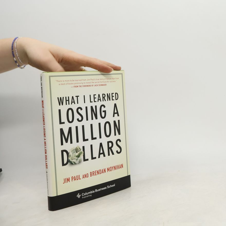 Brendan Moynihan What I Learned Losing a Million Dollars