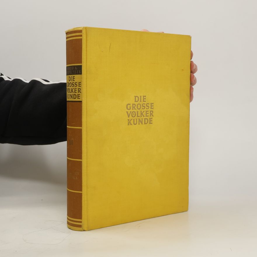 Autorenkollektiv Die grosse Völkerkunde III