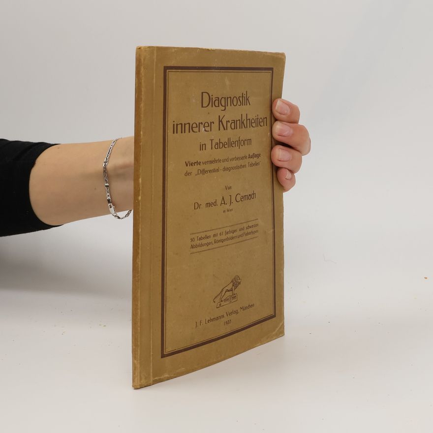 A. J. Cemach Diagnostik innerer Krankheiten in Tabellenform