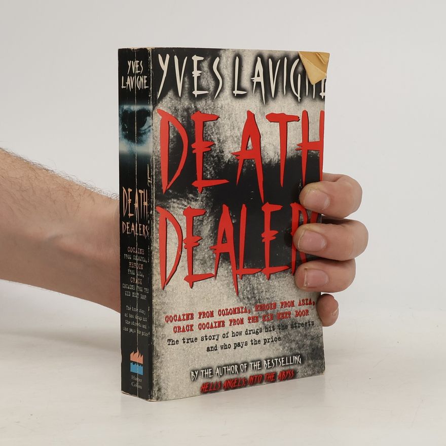 Yves Lavigne Death Dealers