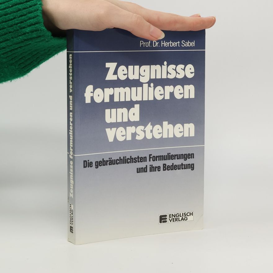 Herbert Sabel Zeugnisse formulieren und verstehen