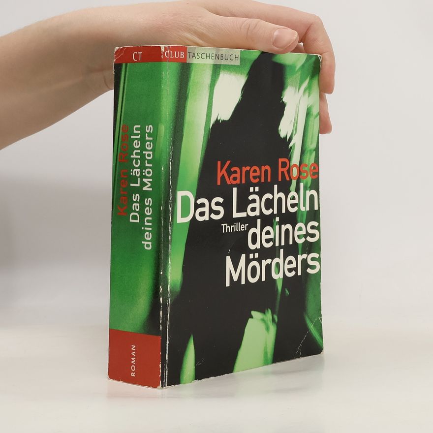 Karen Rose Das Lächeln deines Mörders