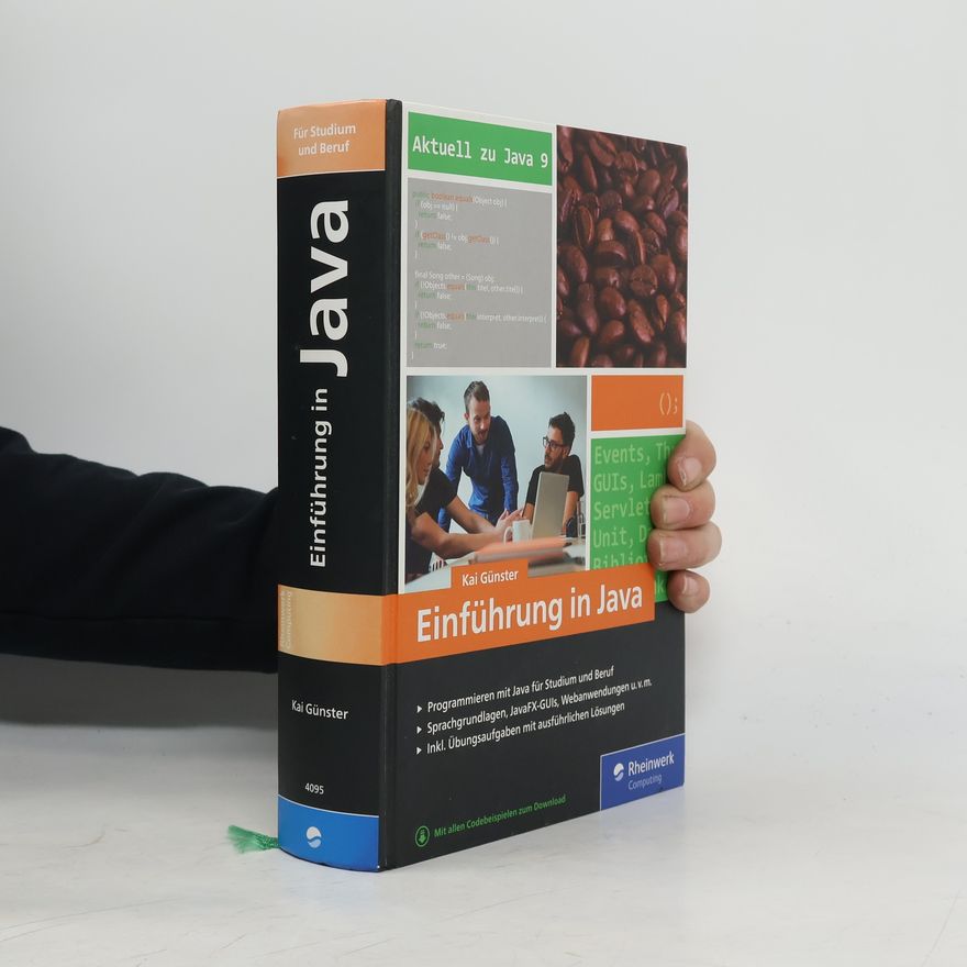 Kai Günster Einführung in Java - Aktuell zu Java 9