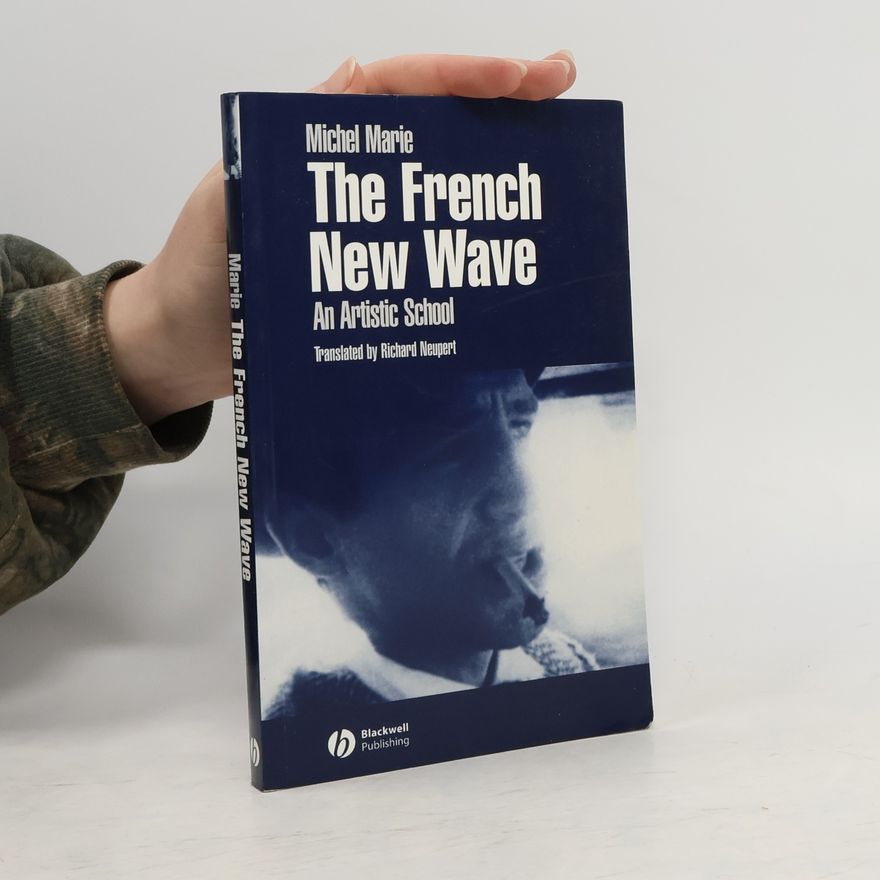 Richard Neupert The French New Wave