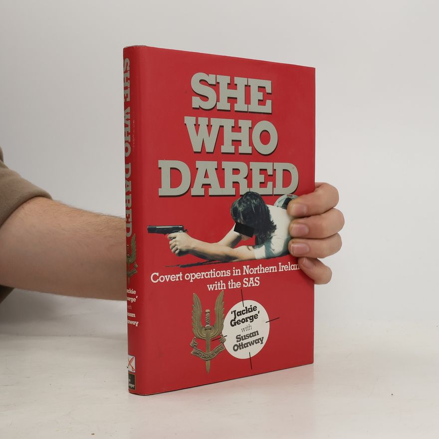 Jackie George She Who Dared