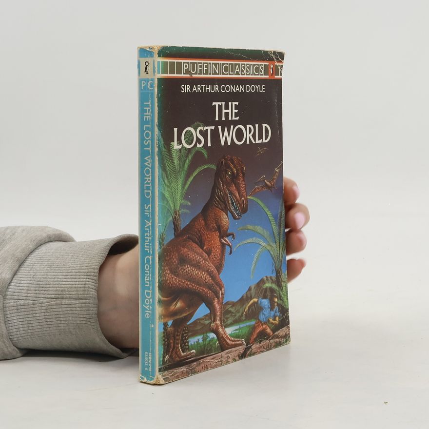 Arthur Conan Doyle The Lost World