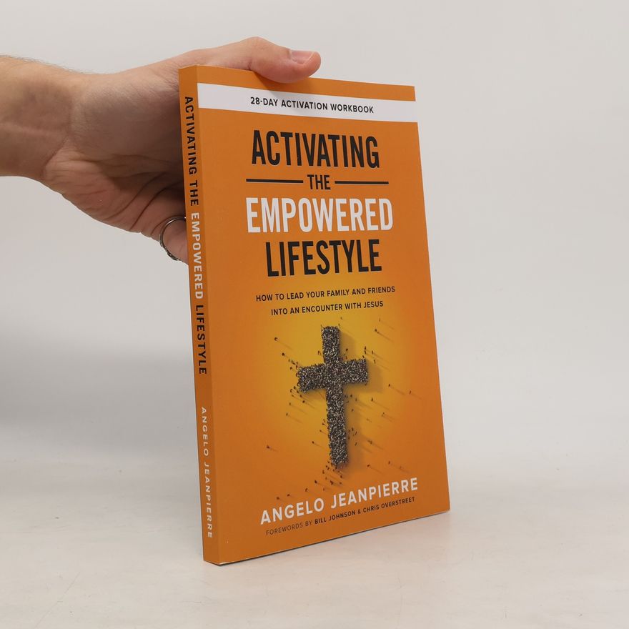 Angelo C Jeanpierre Activating The Empowered Lifestyle