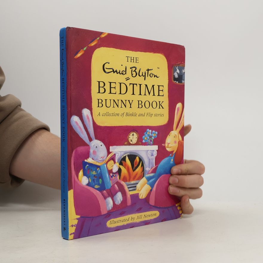 Jill Newton The Enid Blyton Bedtime Bunny Book