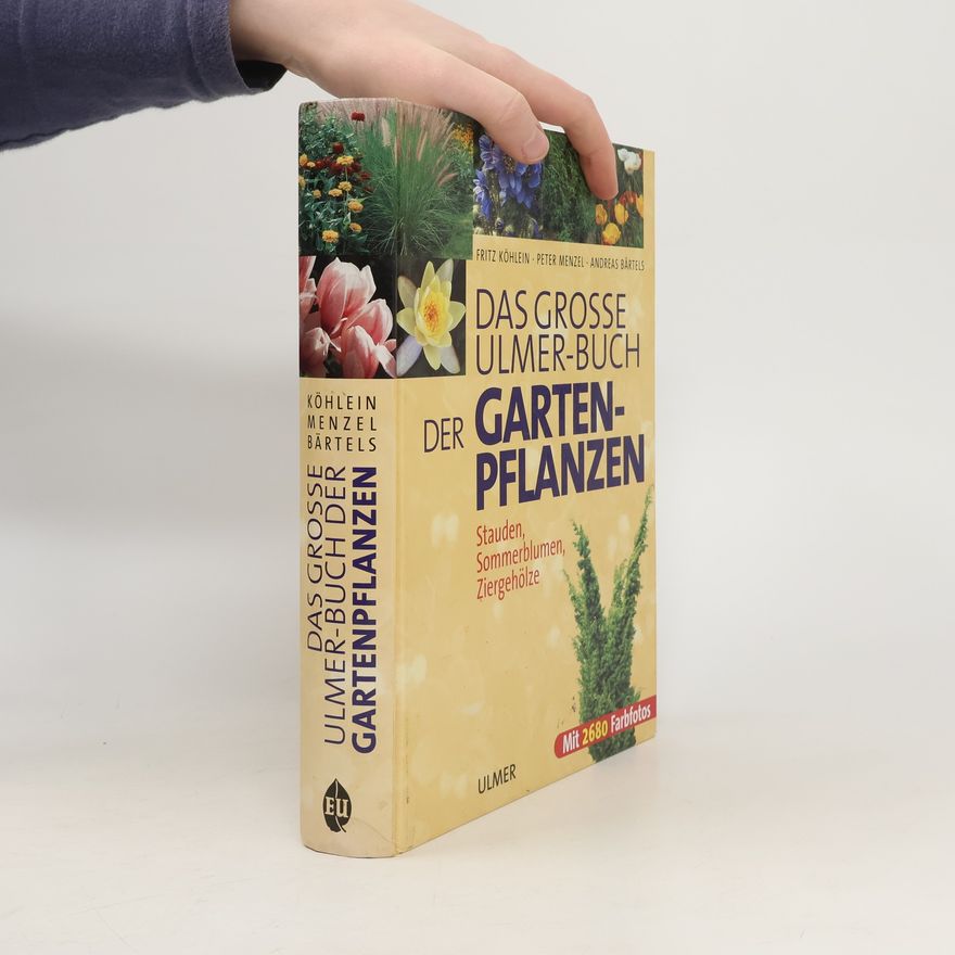 Fritz Köhlein Das grosse Ulmer-Buch der Gartenpflanzen