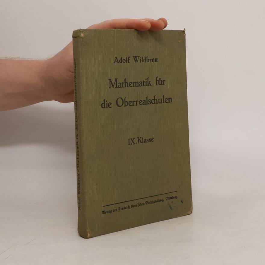 Adolf Wildbren Mathematik fur die Oberrealschulen