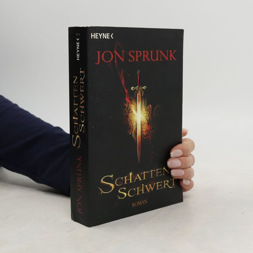 Jon Sprunk Schattenschwert. Roman