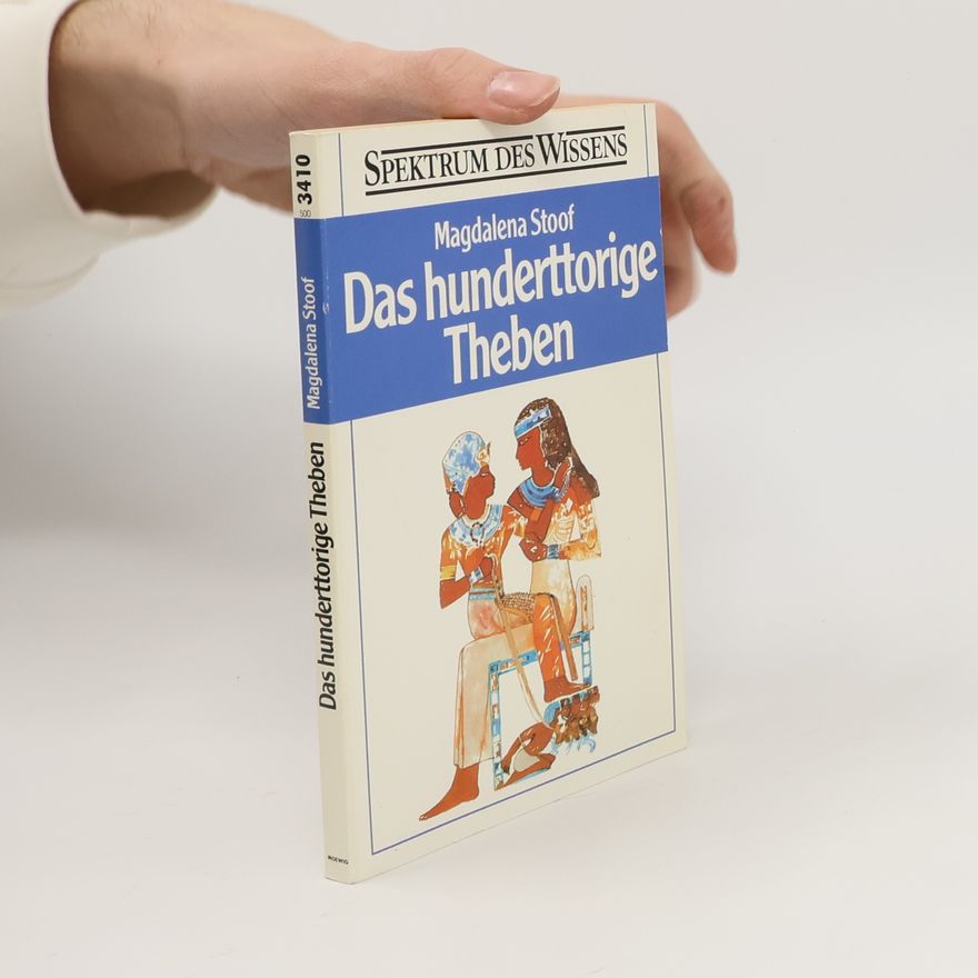 Magdalena Stoof Das hunderttorige Theben