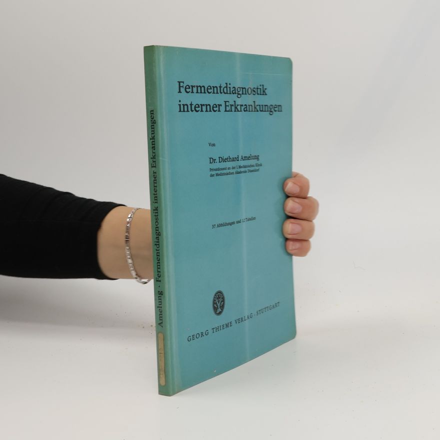 Diethard Amelung Fermentdiagnostik interner Erkrankungen