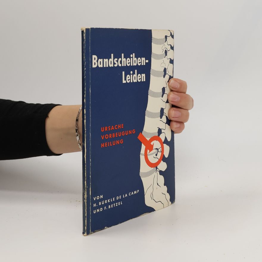 Heinrich Bürkle de la Camp Bandscheiben-Leiden