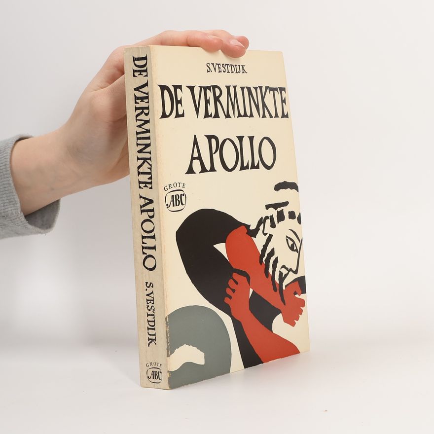 Simon Vestdijk De verminkte Apollo
