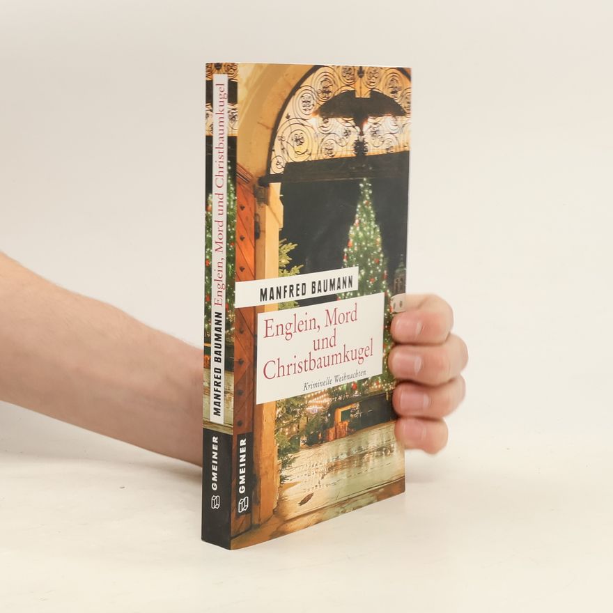 Manfred Baumann Englein, Mord und Christbaumkugel