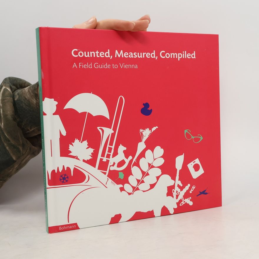 Johannes Luxner Counted, Measured, Compiled