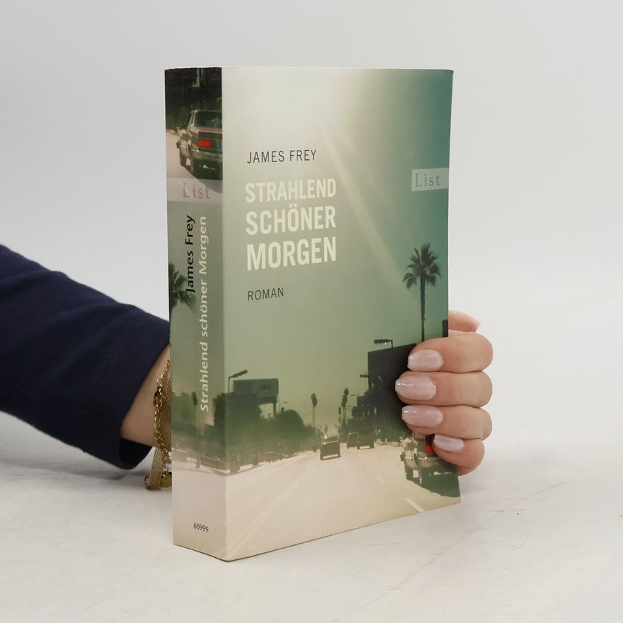 James Frey Strahlend schöner Morgen