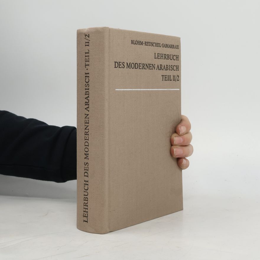 Autorenkollektiv Lehrbuch des modernen Arabisch Teil II/2