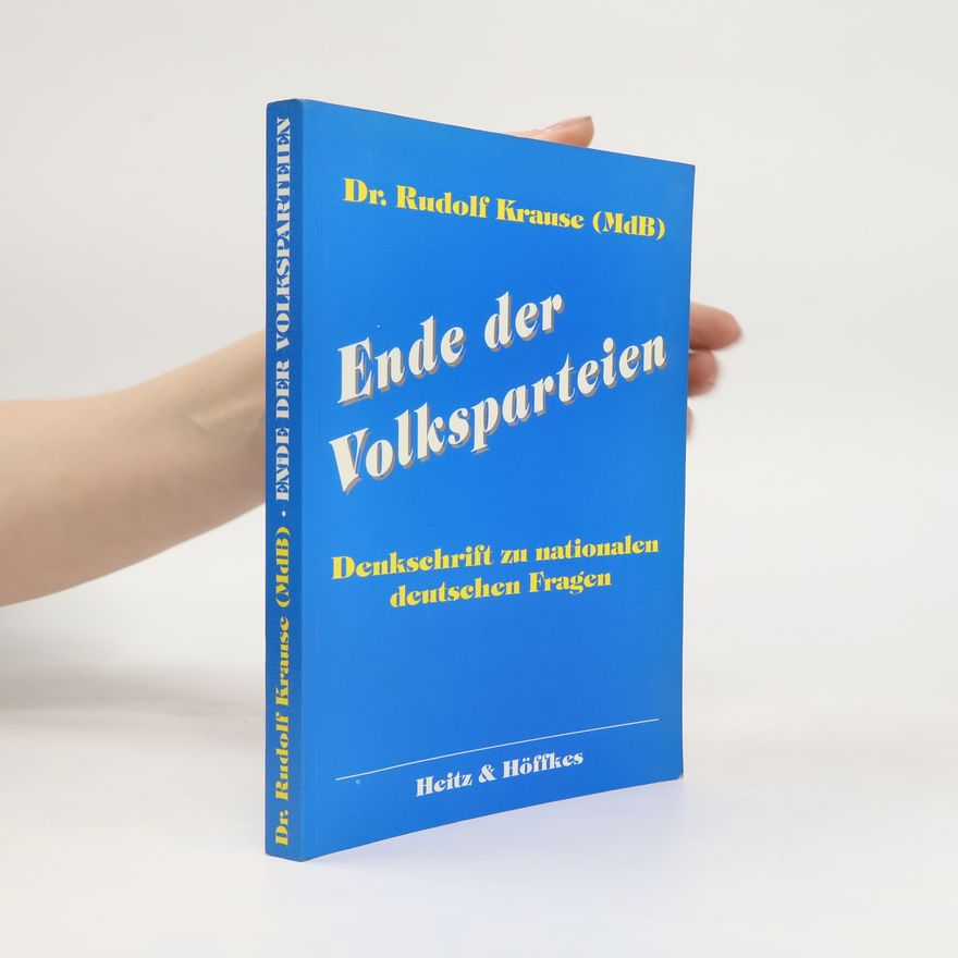 Dr. Rudolf Krause Ende der Volksparteien