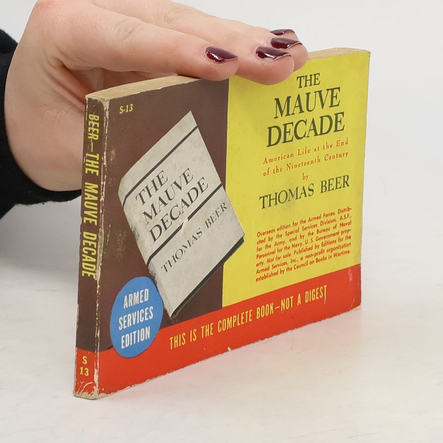 Thomas Beer The Mauve Decade