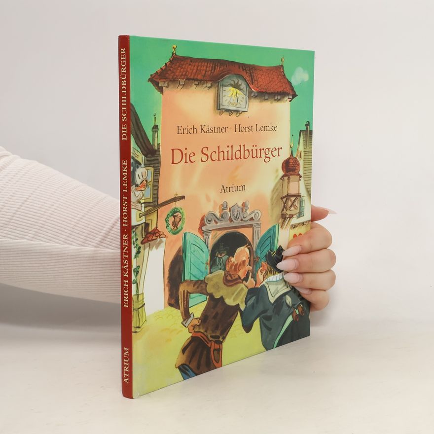 Erich Kästner Die Schildbürger