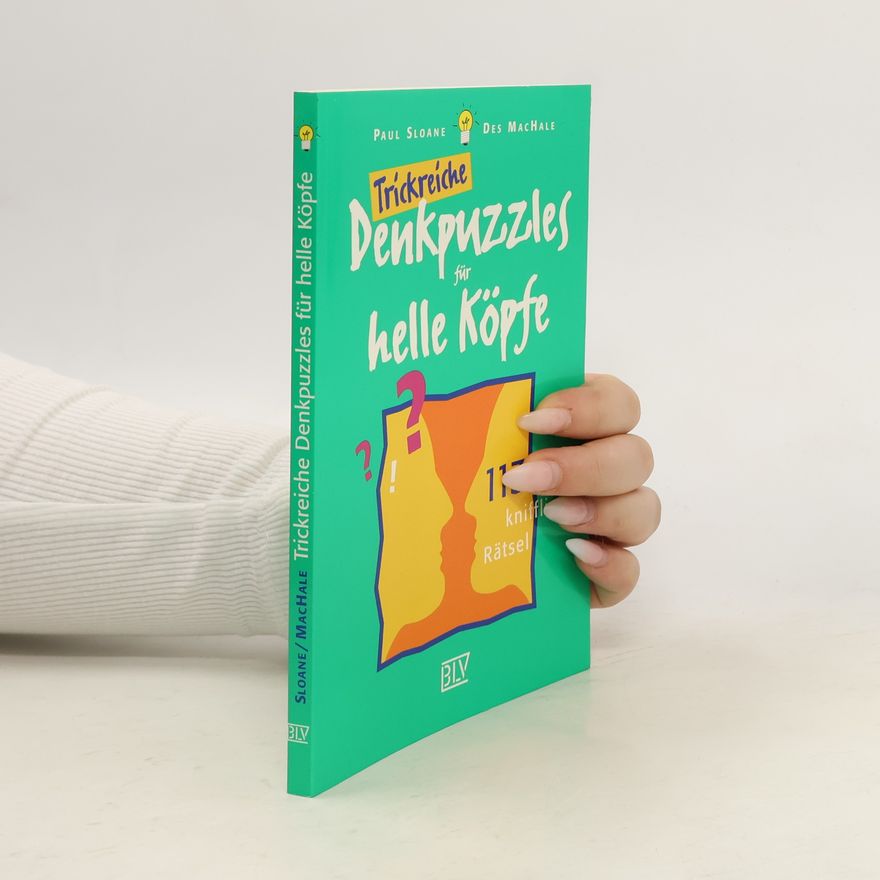 Paul Sloane Trickreiche Denkpuzzles für helle Köpfe