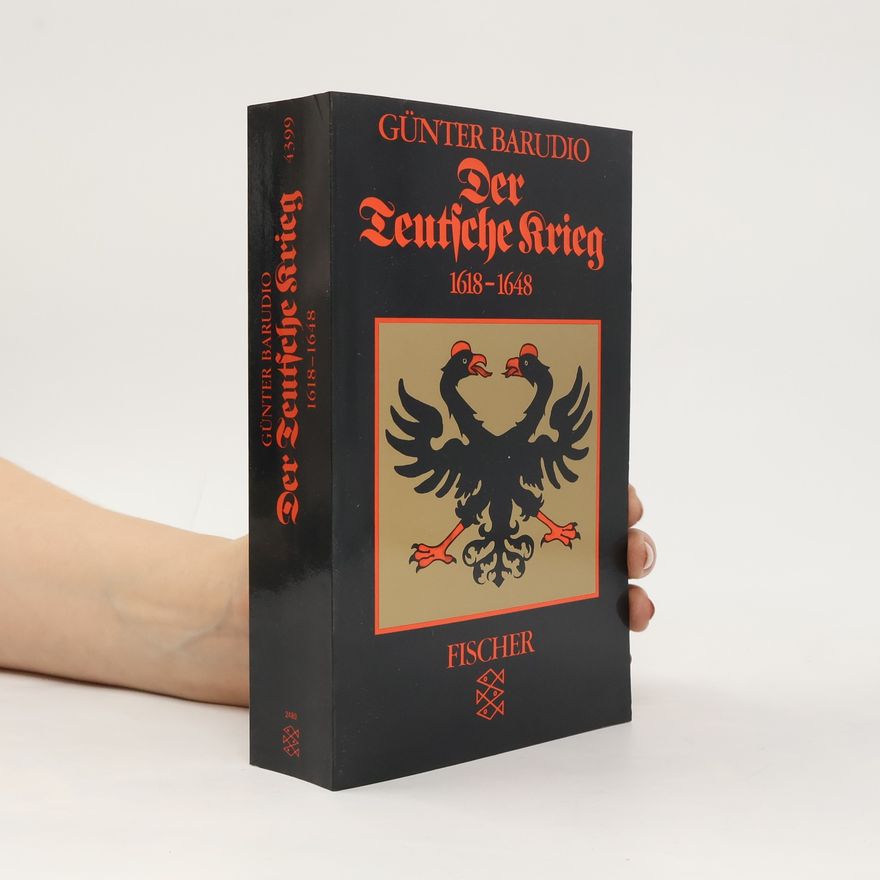 Günter Barudio Der teutsche Krieg