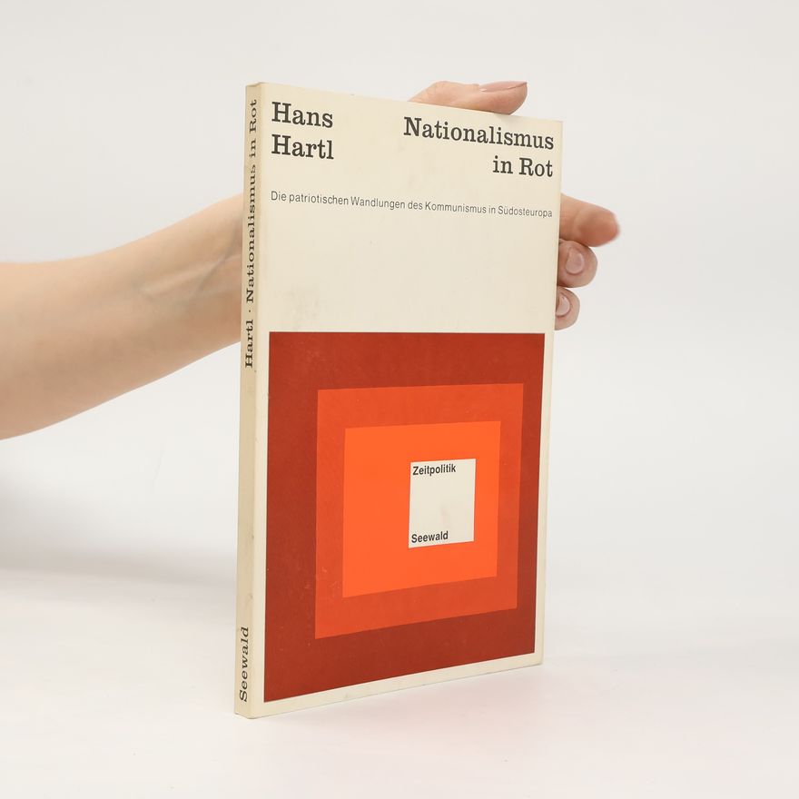 Hans Hartl Nationalismus in Rot