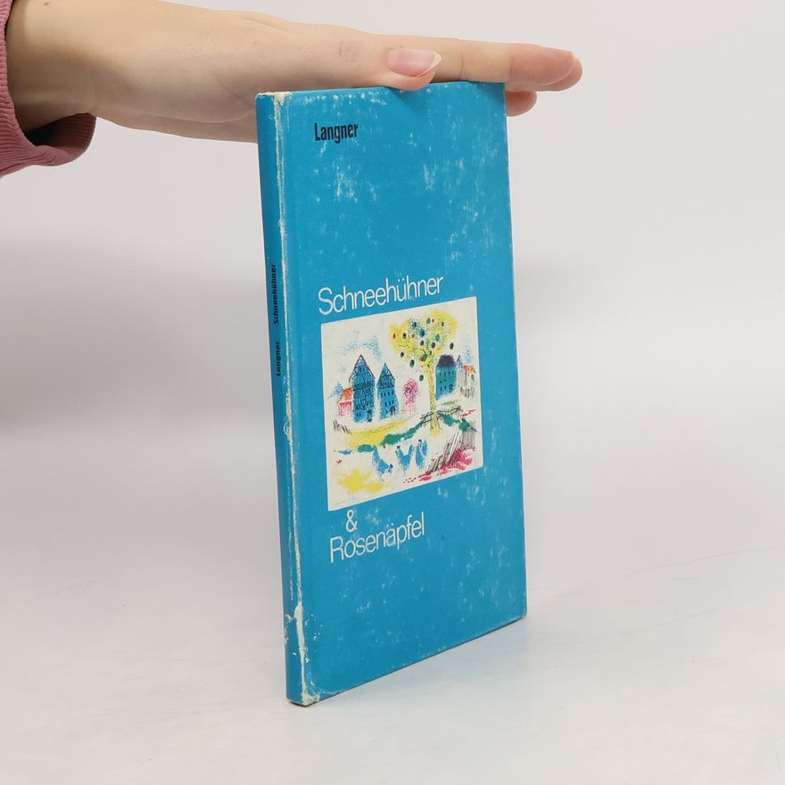 Various authors Schneebühner und Rosenäpfel