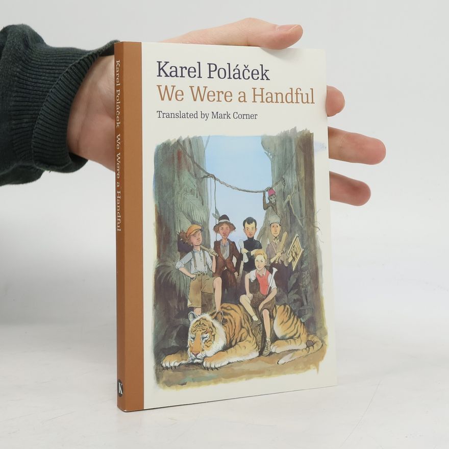 Karel Poláček Bylo nás pět. Anglicky We were a handful