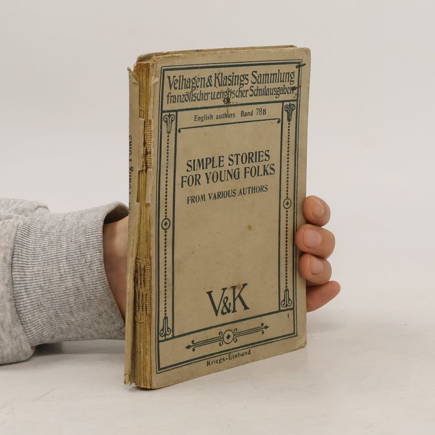 Various authors Simple Stories for Young Folks from Various Authors