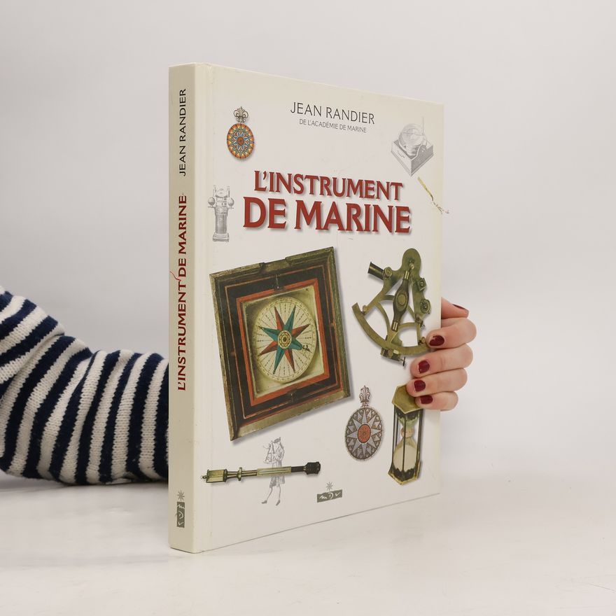 Jean Randier L'Instrument de marine