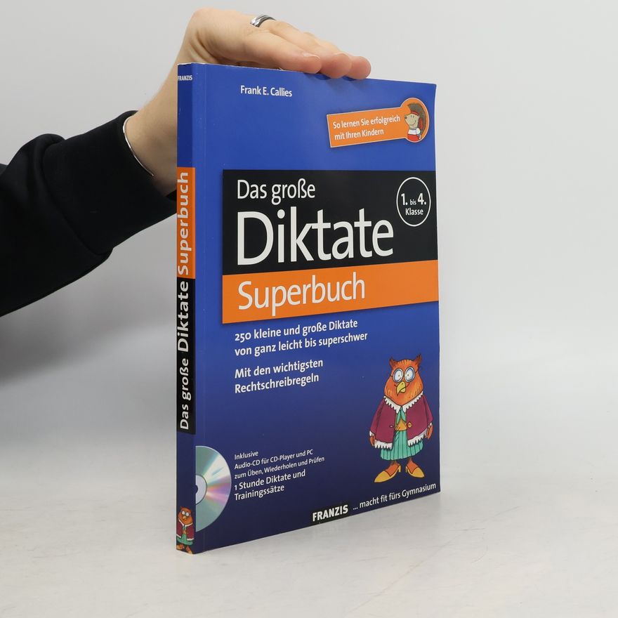 Frank E. Callies Das große Diktate-Superbuch