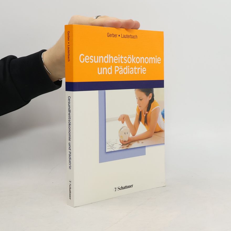 Lauterbach Gesundheitsökonomie und Pädiatrie