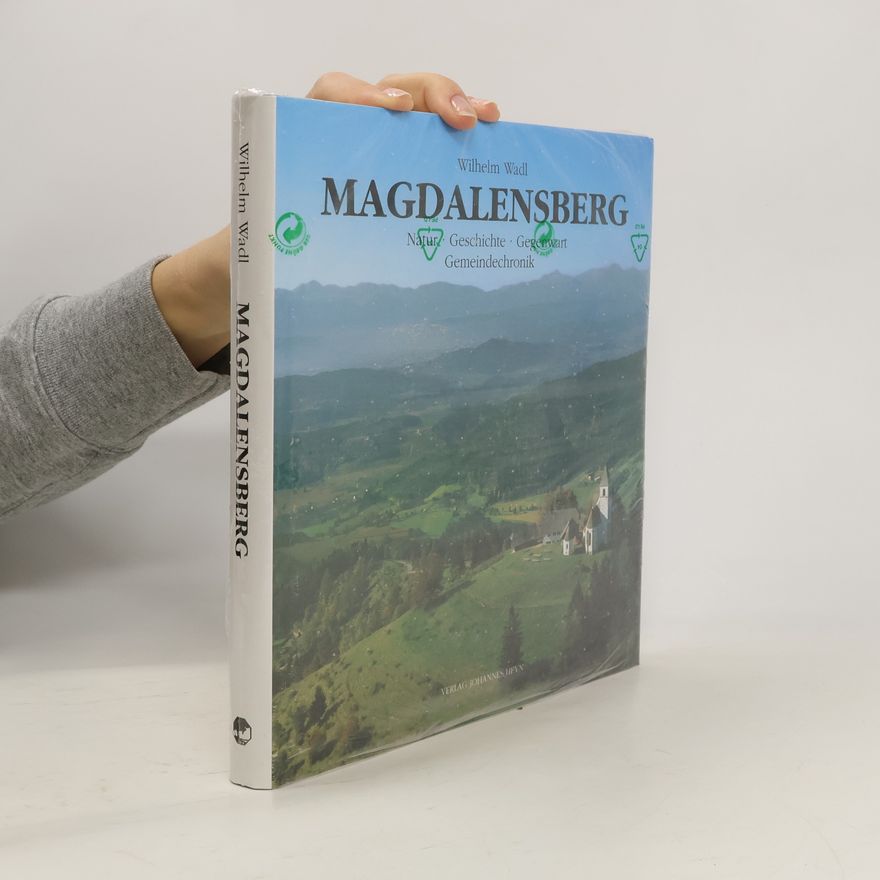 Wilhelm Wadl Magdalensberg