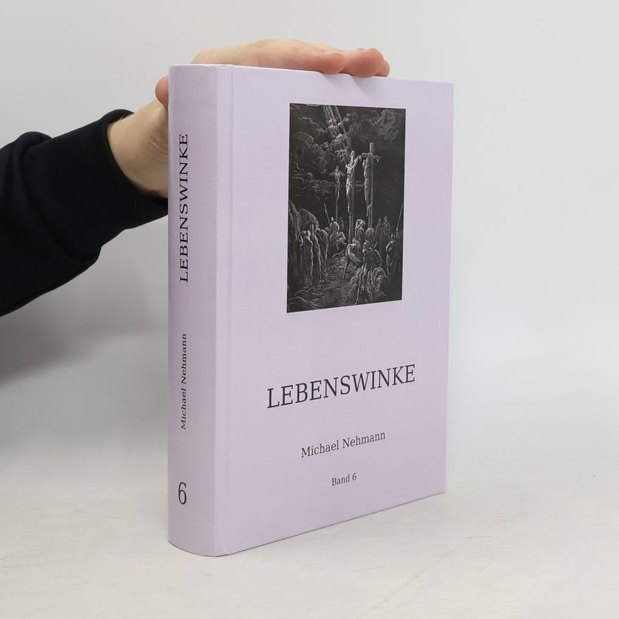 Michael Nehmann Lebenswinke: Band 6