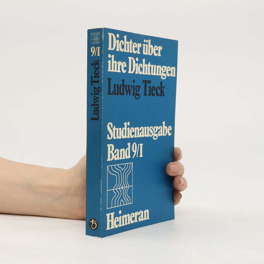 Ludwig Tieck Dichter über ihre Dichtungen